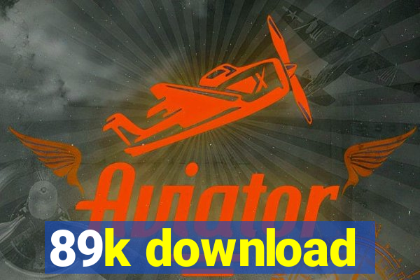 89k download